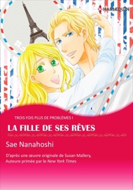 La Fille De Ses Rêves - Sae Nanahoshi & Susan W. Macias by  Sae Nanahoshi & Susan W. Macias PDF Download