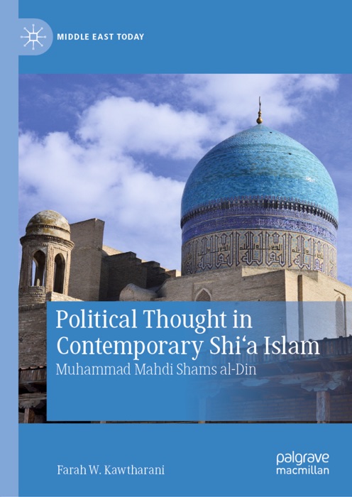 Political Thought in Contemporary Shi‘a Islam