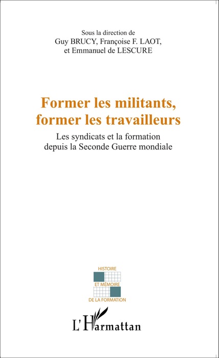 Former les militants, former les travailleurs