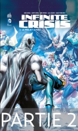 Infinite Crisis - Tome 4 - Les survivants - 2ème partie - Geoff Johns by  Geoff Johns PDF Download