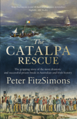 The Catalpa Rescue - Peter FitzSimons