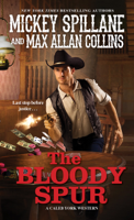 Mickey Spillane & Max Allan Collins - The Bloody Spur artwork