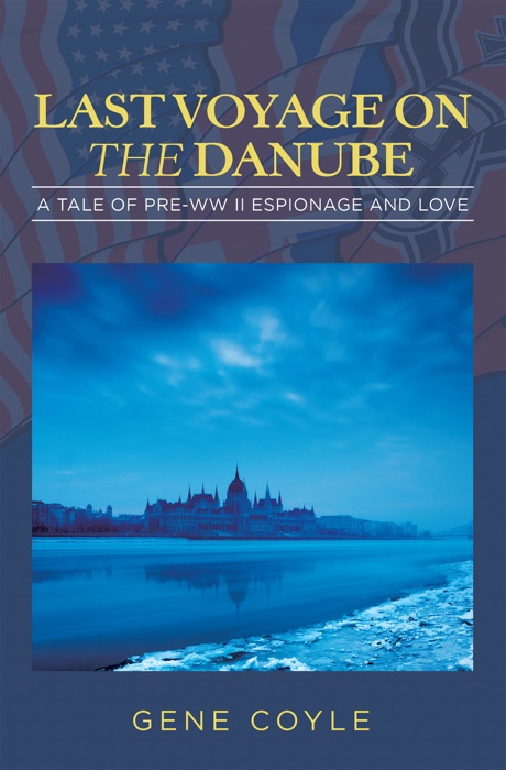 LAST VOYAGE ON THE DANUBE