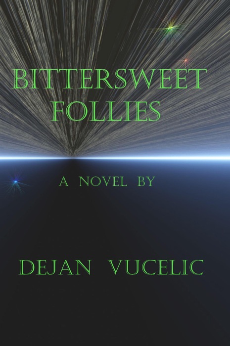 Bittersweet Follies