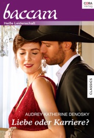 Liebe oder Karriere? - Kathie DeNosky by  Kathie DeNosky PDF Download