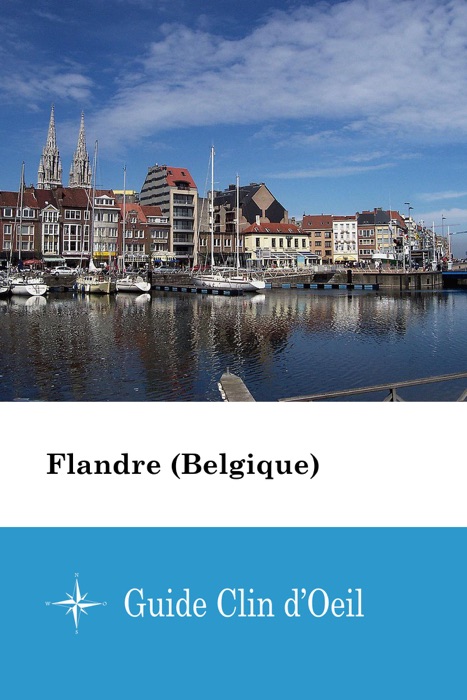 Flandre (Belgique) - Guide Clin d'Oeil