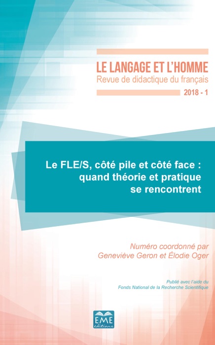 Le FLE/S, côté pile et côté face : quand théorie et pratique se rencontrent