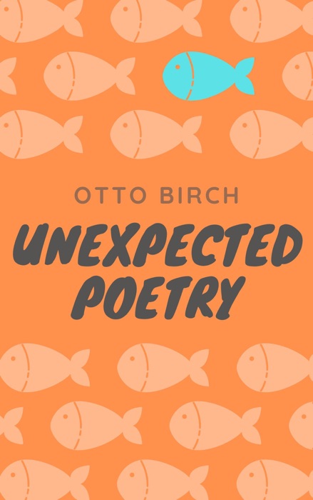 Unexpected Poetry