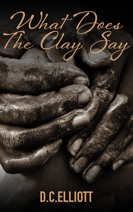 What Does The Clay Say