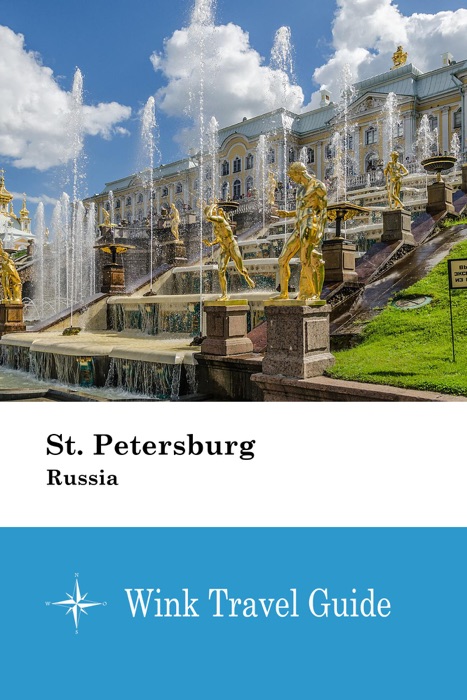 St. Petersburg (Russia) - Wink Travel Guide