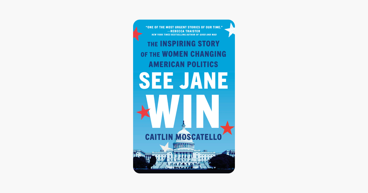 See Jane Win - Caitlin Moscatello See Jane Win - Caitlin Moscatello