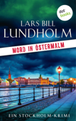 Mord in Östermalm: Der erste Fall für Kommissar Hake - Lars Bill Lundholm & Ulrike Nolte