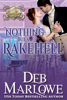 Deb Marlowe - Nothing But a Rakehell artwork