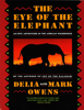 Delia Owens & Mark Owens - The Eye of the Elephant artwork