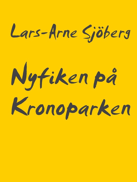 Nyfiken på Kronoparken