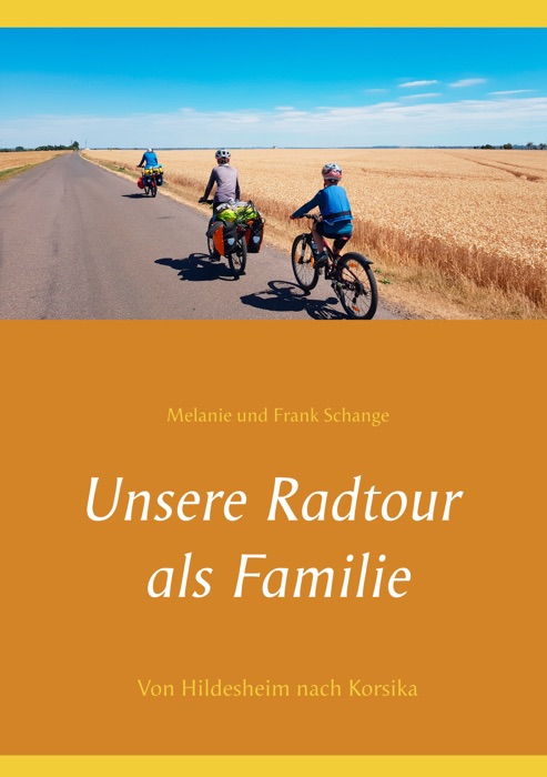 Unsere Radtour als Familie