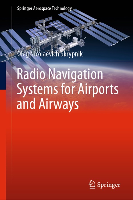 Radio Navigation Systems for Airports and Airways