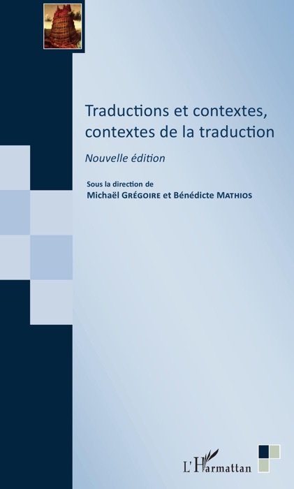 Traductions et contextes, contextes de la traduction