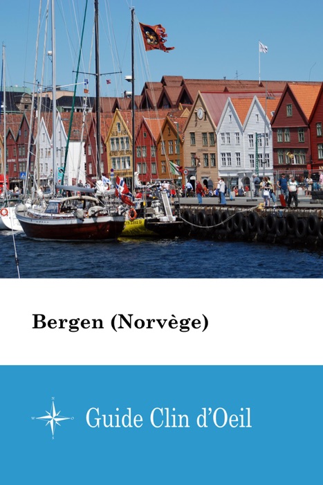 Bergen (Norvège) - Guide Clin d'Oeil