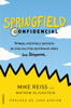 Springfield Confidencial - Mike Reiss & Mathew Klickstein