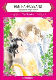 Rent-a-Husband - Yu Senke & Annette Broadrick by  Yu Senke & Annette Broadrick PDF Download