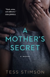 A Mother’s Secret - Tess Stimson