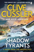 Shadow Tyrants - Clive Cussler & Boyd Morrison