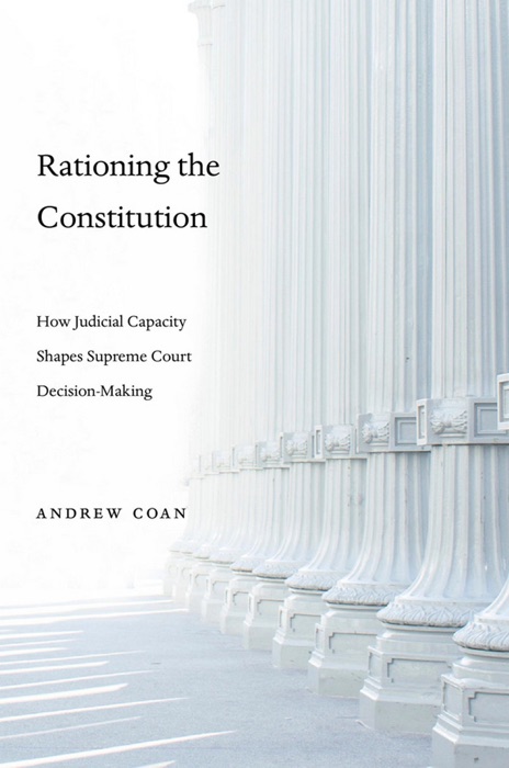 Rationing the Constitution