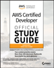 Nick Alteen, Jennifer Fisher, Casey Gerena, Wes Gruver, Asim Jalis, Heiwad Osman, Marife Pagan, Santosh Patlolla & Michael Roth - AWS Certified Developer Official Study Guide, Associate Exam artwork