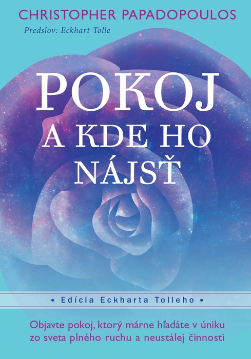 Pokoj - A kde ho nájsť