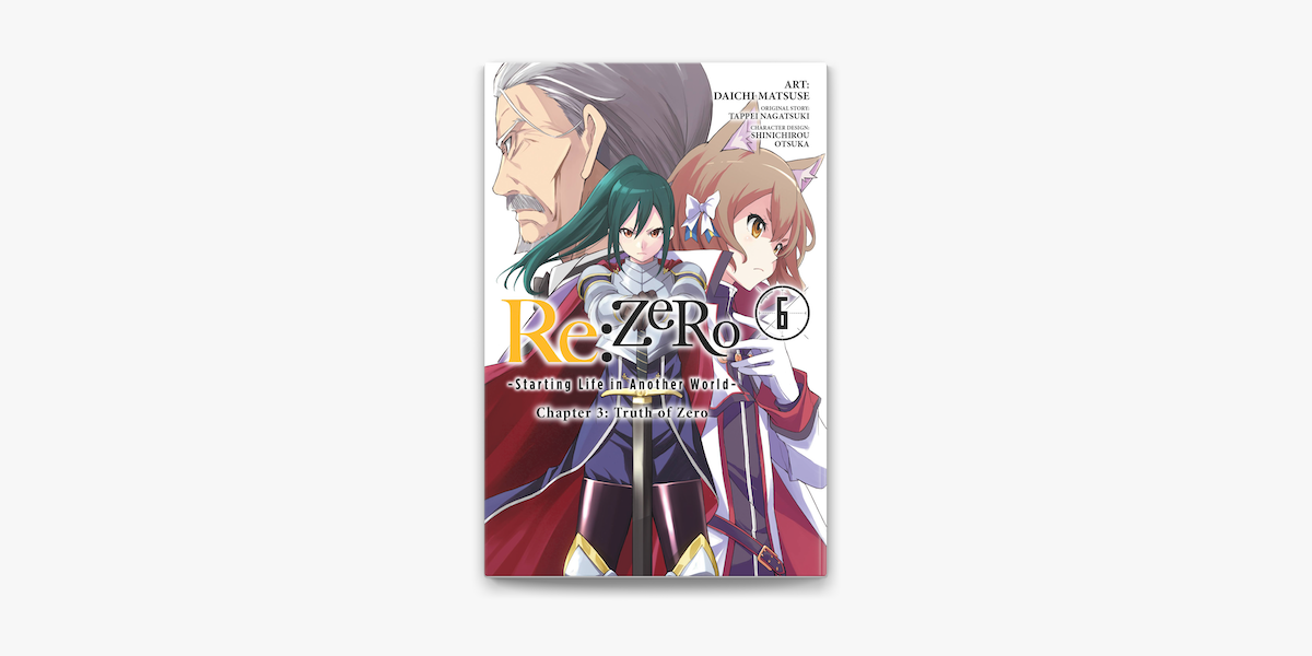 Re Zero Starting Life In Another World Chapter 3 Truth Of Zero Vol 6 Manga On Apple Books