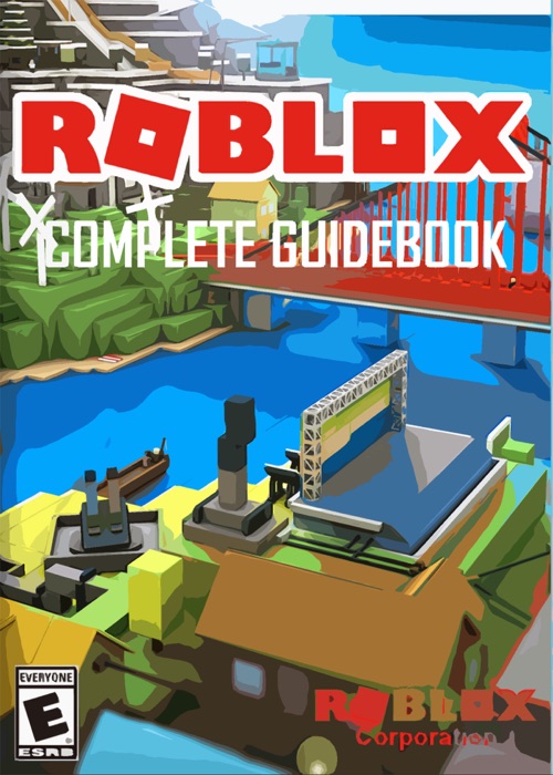 Roblox - Official Complete Walkthrough/Tips/Tricks/Cheats - Expanded Gamer's Choice
