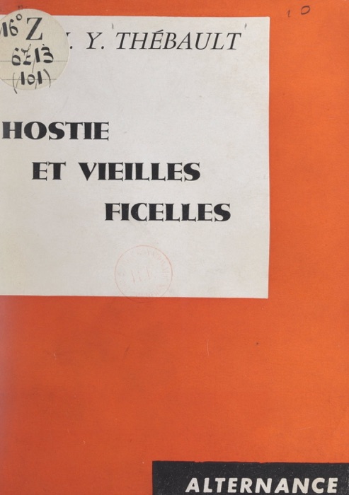 Hostie et vieilles ficelles