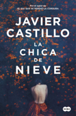 La chica de nieve - Javier Castillo