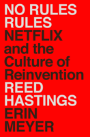 Reed Hastings & Erin Meyer - No Rules Rules artwork