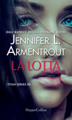 La lotta - Jennifer L. Armentrout