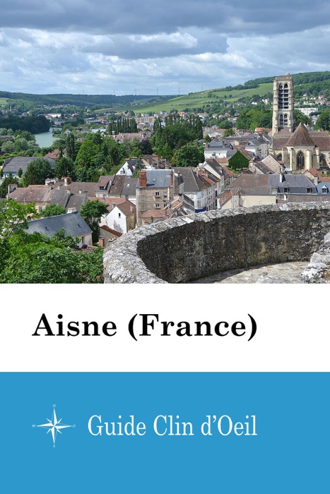 Aisne (France) - Guide Clin d'Oeil