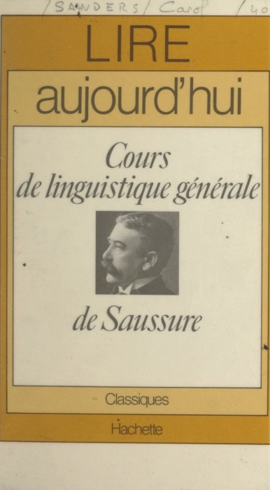 Cours de linguistique générale, de Saussure