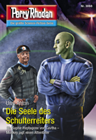 Uwe Anton - Perry Rhodan 3068: Die Seele des Schulterreiters artwork