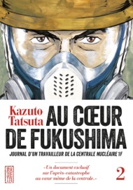 Book's Cover of Au coeur de Fukushima - Tome 2