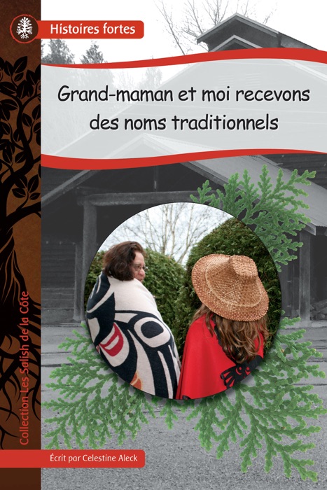 Grand-maman et moi recevons des noms traditionnels