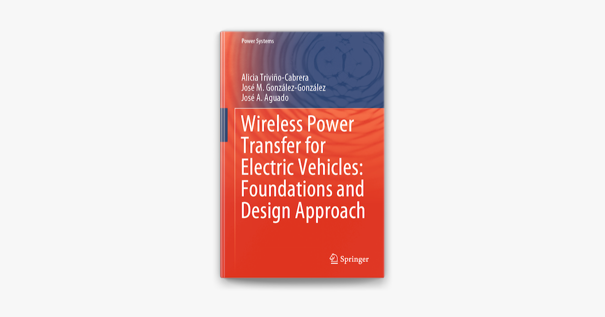 ‎Wireless Power Transfer for Electric Vehicles Foundations and Design