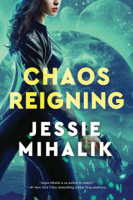 Jessie Mihalik - Chaos Reigning artwork