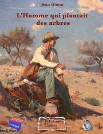 L’homme qui plantait des arbres