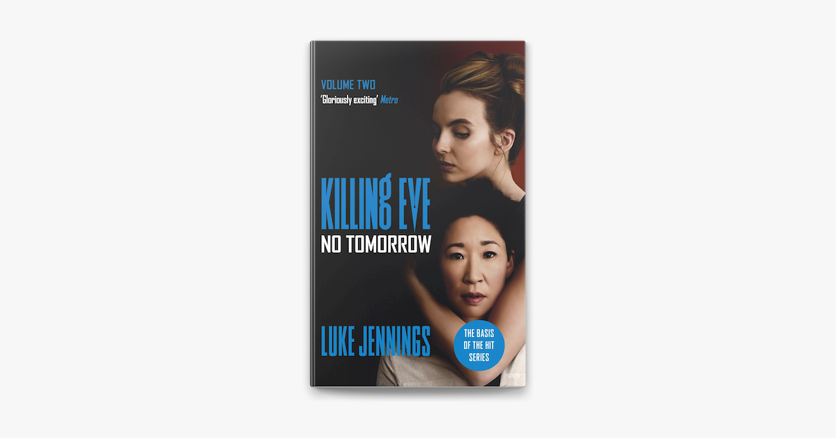 Killing Eve No Tomorrow On Apple Books