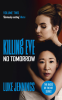 Luke Jennings - Killing Eve: No Tomorrow artwork