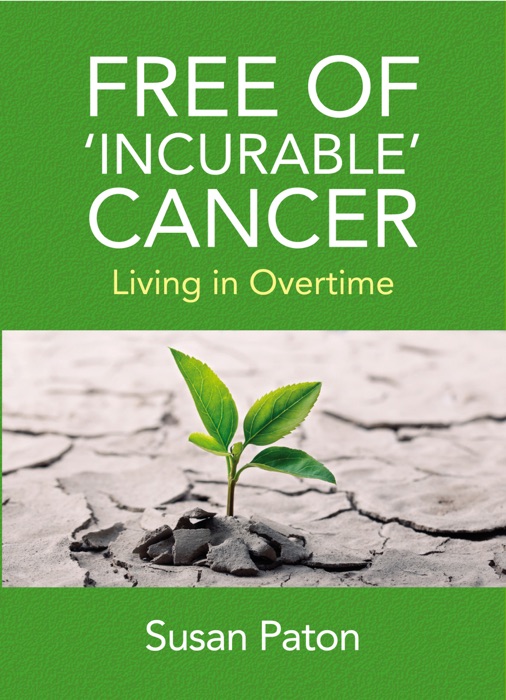 Free of 'incurable' Cancer