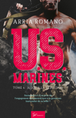 U.S. Marines - Tome 4 - Arria Romano