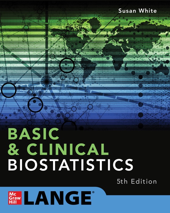 Basic & Clinical Biostatistics: Fifth Edition