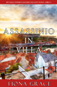 Assassinio in villa (Un giallo intimo e leggero di Lacey Doyle—Libro 1) - Fiona Grace